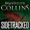 Sidetracked (Unabridged) audio book by Brandilyn Collins