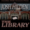 The Library: A Mythos Story (Unabridged) audio book by Josh Hilden