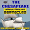 The Chesapeake: Legends, Yarns, and Barnacles (Unabridged) audio book by Ken Rossignol, Larry Jarboe