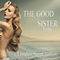 The Good Sister: Part One (Unabridged) audio book by London Saint James