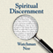 Spiritual Discernment (Unabridged) audio book by Watchman Nee