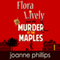 Flora Lively: Murder at the Maples (Unabridged) audio book by Joanne Phillips