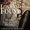 Lost and Found: Walk the Right Road, Book 2 (Unabridged) audio book by Lorhainne Eckhart