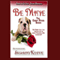 Be Mine: The Corny Myers, Book 2 (Unabridged) audio book by Sharon Kleve