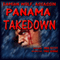 Panama Takedown: A Damian Wolf, Assassin Series, Book 1 (Unabridged) audio book by Mike Pettit