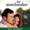 The Matchmaker: The Matchmaker, Book 1 (Unabridged) audio book by N.G. Simsion