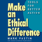 Make an Ethical Difference: Tools for Better Action (Unabridged) audio book by Mark J. Pastin