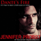 Dante's Fire (Unabridged) audio book by Jennifer Probst