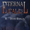 Eternal Fall (Unabridged) audio book by R. Dean Taylor