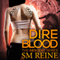 Dire Blood: The Descent Series, Book 5 (Unabridged) audio book by S M Reine