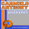 Carmelo Anthony: An Unauthorized Biography (Unabridged) audio book by Belmont and Belcourt Biographies