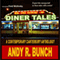 Diner Tales: A Contemporary Canterbury Anthology (Unabridged) audio book by Andy Bunch