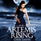 Artemis Rising (Unabridged) audio book by Cheri Lasota