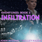 Infiltration: Enemy Lines, Book 2 (Unabridged) audio book by John Mierau