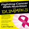 Fighting Cancer with Nutrition For Dummies (Unabridged) audio book by Law Payne