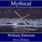Mythical (Unabridged) audio book by William Petersen