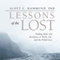 Lessons of the Lost (Unabridged) audio book by Scott C. Hammond PhD