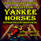 Yankee Horses: A Travis Ford Western Featuring Kid Cotton: Travis Ford Western Series (Unabridged) audio book by Mike Pettit