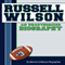Russell Wilson: An Unauthorized Biography (Unabridged) audio book by Belmont and Belcourt Biographies