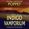 Indigo Vamporium: Vamporium, Book 1 (Unabridged) audio book by Poppet