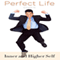 Perfect Life: Inner and Higher Self (Unabridged) audio book by Ernest N