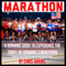 Marathon: Great Marathon Running Tips: A Running Guide to Experience the Thrill of Running a Marathon (Unabridged) audio book by Chris Adkins