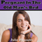 Pregnant in the Old Man's Bed (Unabridged) audio book by Julie Pleasures