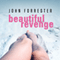 Beautiful Revenge (Unabridged) audio book by John Forrester