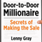 Door-to-Door Millionaire: Secrets of Making the Sale (Unabridged) audio book by Lenny Gray