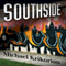 Southside (Unabridged) audio book by Michael Krikorian