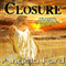 Closure (Unabridged) audio book by Angela Ford