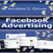 Facebook Advertising (Unabridged) audio book by Andrew Grove