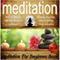 Meditation: Meditation Handbook Guide: A Meditation for Beginners Book: Learn: How to Meditate, Effective Meditation Techniques, Relaxing Meditation Excercises, How to Relieve Stress, and More (Unabridged) audio book by Sam Siv
