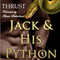 Jack & His Python (Unabridged) audio book by Thrust
