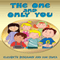 The One and Only You (Unabridged) audio book by Kim Cruea, Elizabeth Benjamin