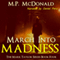 March into Madness: Book Four of the Mark Taylor Series (Unabridged) audio book by M.P. McDonald
