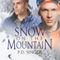 Snow on the Mountain (Unabridged) audio book by P. D. Singer