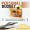 Personal Budget: Learn to Create a Budget Plan and How to Follow It (Unabridged) audio book by Val Cullin