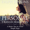 Personal Transformation: A Better You in a Few Simple Steps (Unabridged) audio book by Ralph Jenkins