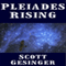 Pleiades Rising (Unabridged) audio book by Scott Gesinger