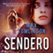 Sendero (Unabridged) audio book by Max R Tomlinson