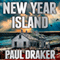 New Year Island (Unabridged) audio book by Paul Draker