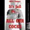 It's Jail or All Our Cocks: A Blackmail Gangbang Erotica Story: Blackmail Gangbangs, Book 2 (Unabridged) audio book by Alice Farney