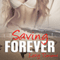 Saving Forever - Part 4 (Unabridged) audio book by Lexy Timms