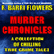 Murder Chronicles: A Collection of Chilling True Crime Tales (Unabridged)