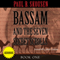 Bassam and the Seven Secret Scrolls: Bassam, Book 1 (Unabridged) audio book by Paul B. Skousen