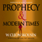 Prophecy and Modern Times (Unabridged) audio book by W. Cleon Skousen