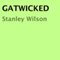 GATWICKED (Unabridged) audio book by Stanley Wilson