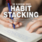 Habit Stacking: How to Write 3000 Words & Avoid Writer's Block, The Power Habits of a Great Writer, The Blokehead Success Series (Unabridged) audio book by The Blokehead
