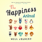 The Happiness Animal (Unabridged) audio book by Will Jelbert